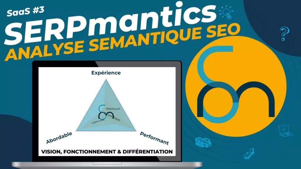 Avis Serpmantics 2025 : optimisez votre contenu SEO tranquille !